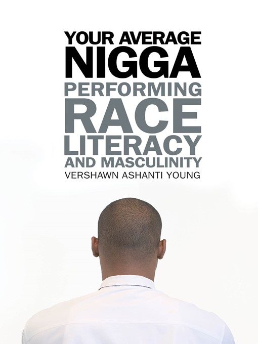 Title details for Your Average Nigga by Vershawn Ashanti Young - Available